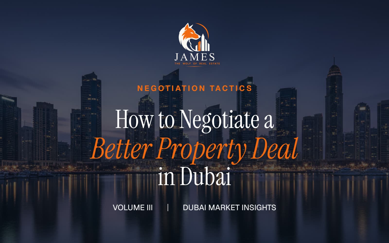 How to Negotiate a Better Property Deal in Dubai
